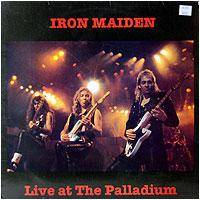 Iron Maiden (UK-1) : Live at the Palladium